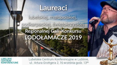 Laureaci  Regionalnej Gali  XIV Edycji Konkursu LODOŁAMACZE 2019 – Lublin