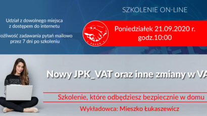 Szkolenie on-line:  Nowy JPK_VAT oraz inne zmiany w VAT. Poniedziałek 21.09.2020 godz.10:00