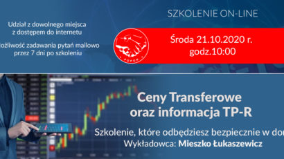 Szkolenie on-line:  Ceny Transferowe oraz informacja TP-R. Środa 21.10.2020 r., godz.10:00