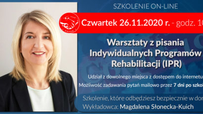 Szkolenie online. Warsztaty z pisania Indywidualnych Programów Rehabilitacji (IPR) Czwartek 26.11 godz.10:00