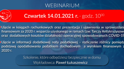 Szkolenie online – Bilans i zamknięcie roku 2020 z uwzględnieniem wsparcia z Tarczy Antykryzysowej -14.01.2021 r.