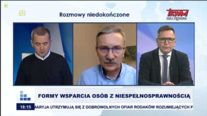 Telewizja TRWAM: Rozmowy niedokończone: Formy wsparcia osób z niepełnosprawnością.