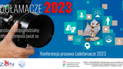 Fundacja Aktywizacji Zawodowej Osób Niepełnosprawnych FAZON zaprasza na konferencję inaugurującą  Lodołamacze 2023 – 16 czerwca 2023 r. Kujawsko-Pomorski Urząd Wojewódzki w Bydgoszczy