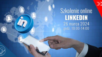 Zapraszamy na Szkolenie Online z LinkedIn – 26 marca 2024!