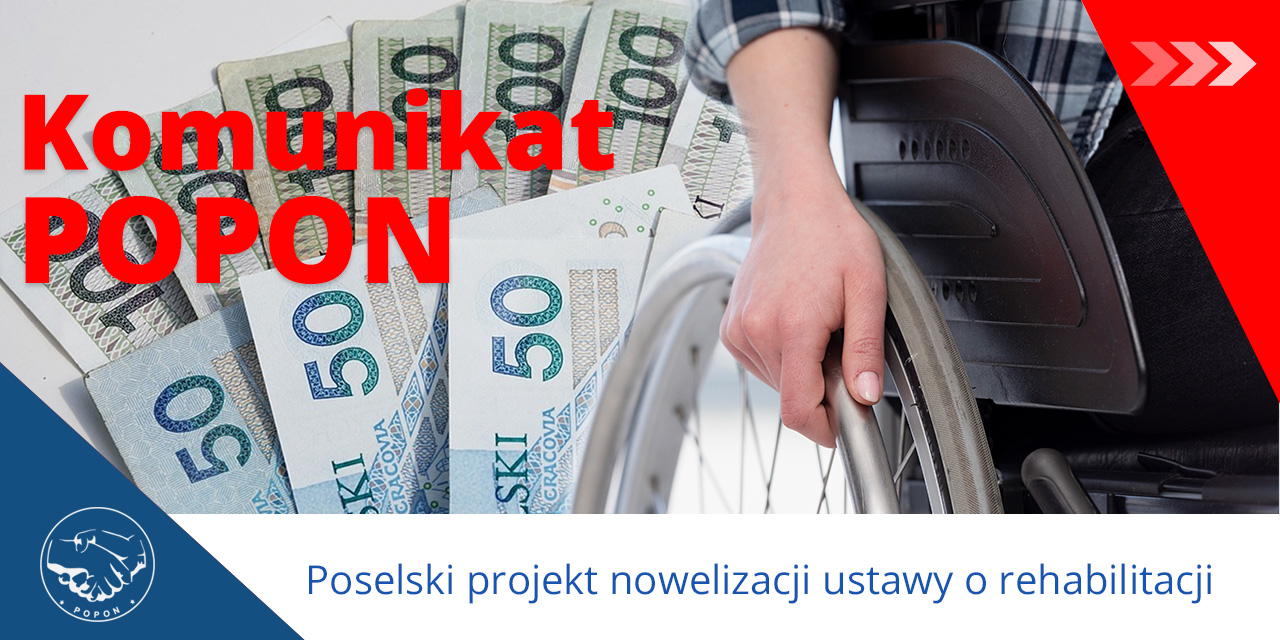 Poselski projekt nowelizacji ustawy o rehabilitacji z dnia 18 września 2024 r. – Komunikat POPON (20.09.24)