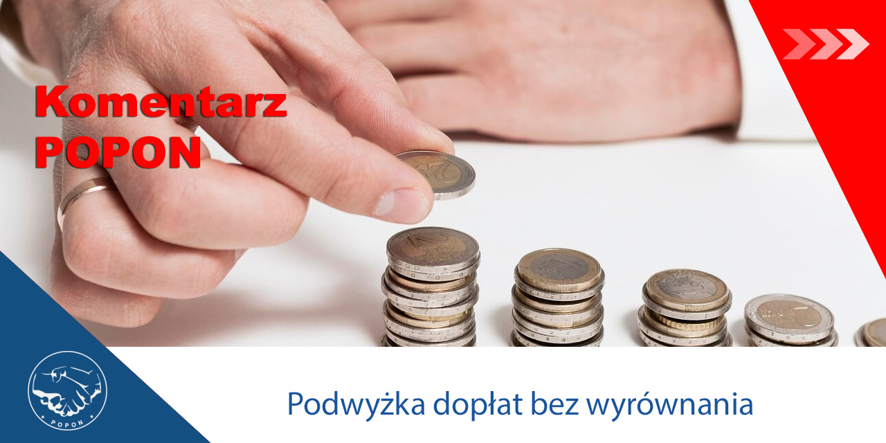 Podwyżka dopłat bez wyrównania: komentarz POPON w Dzienniku Gazecie Prawnej