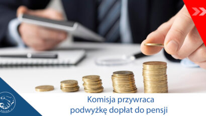 Komisja przywraca podwyżkę dopłat do pensji z wyrównaniem od lipca