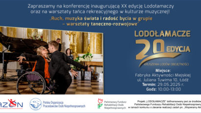 Zapraszamy na konferencję inaugurującą regionalną odsłonę Konkursu i Kampanii Społecznej Lodołamacze 2025 oraz warsztaty aktywizujące w Łodzi