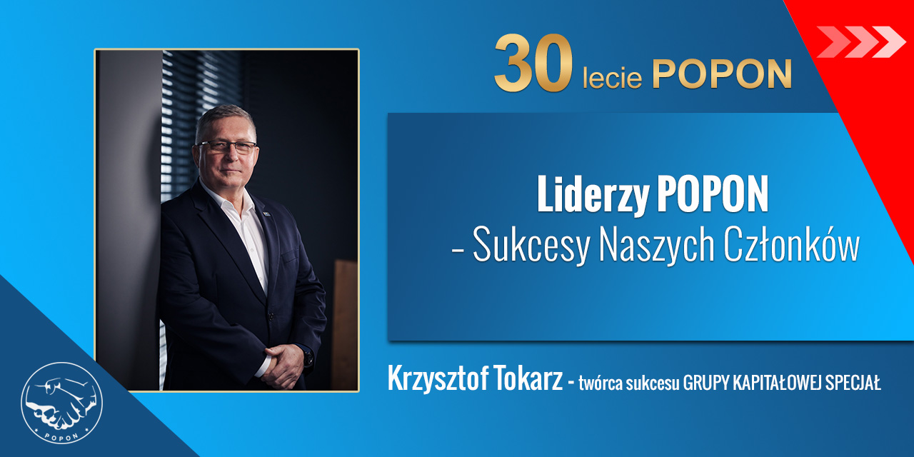 Krzysztof Tokarz – lider POPON i twórca sukcesu Grupy Specjał