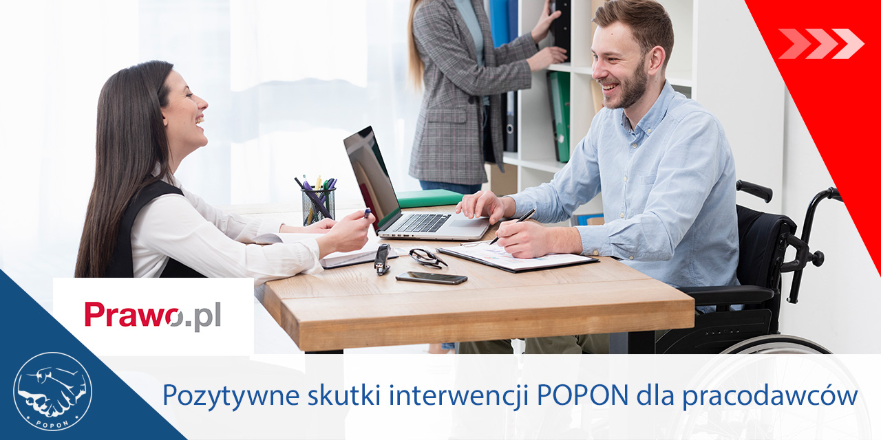 Portal Prawo.pl o pozytywnych skutkach interwencji POPON dla pracodawców – komunikat POPON (13.06.25)