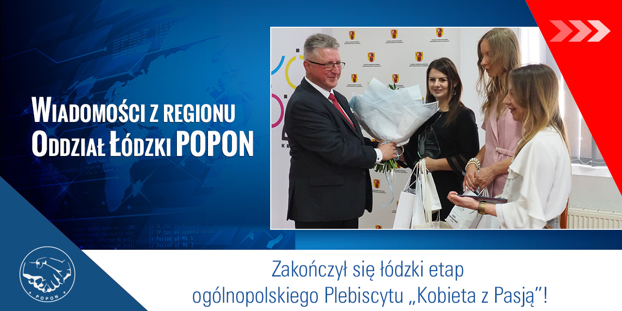 Zakończył się łódzki etap ogólnopolskiego Plebiscytu „Kobieta z Pasją”!