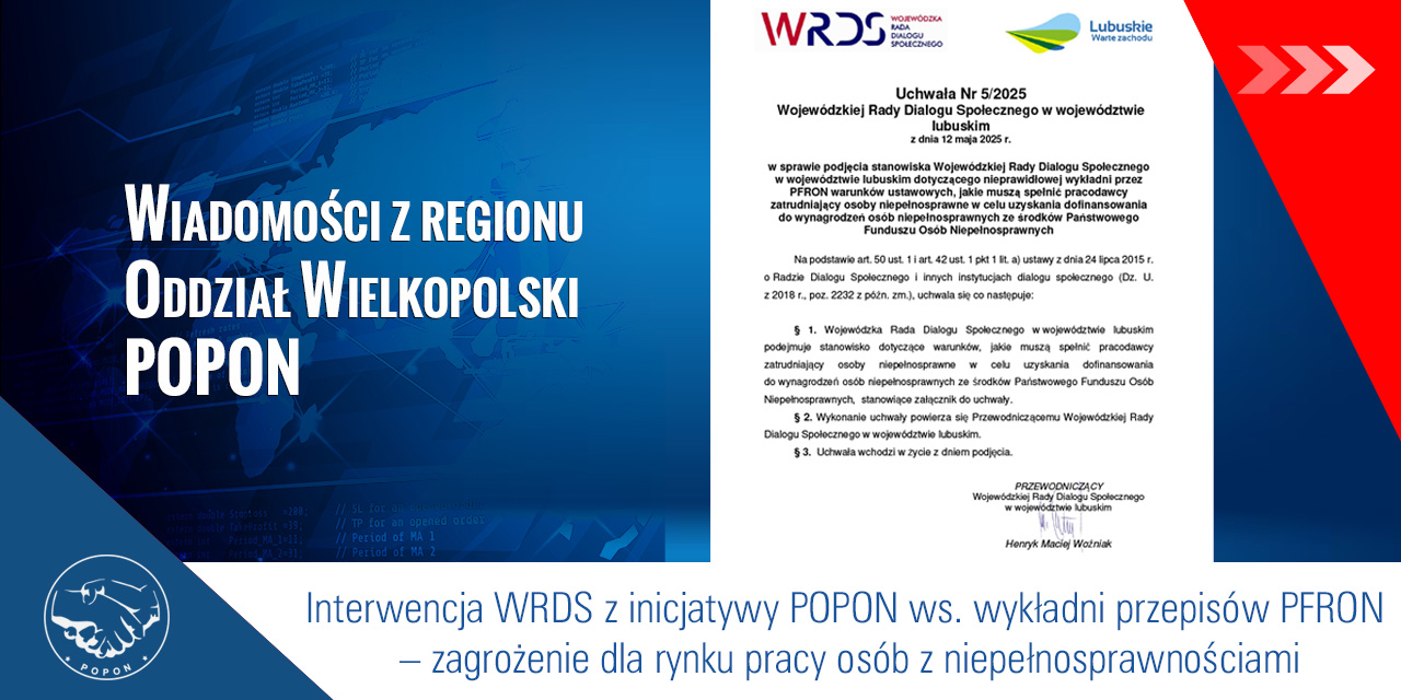Interwencja WRDS z inicjatywy POPON ws. wykładni przepisów PFRON – zagrożenie dla rynku pracy osób z niepełnosprawnościami
