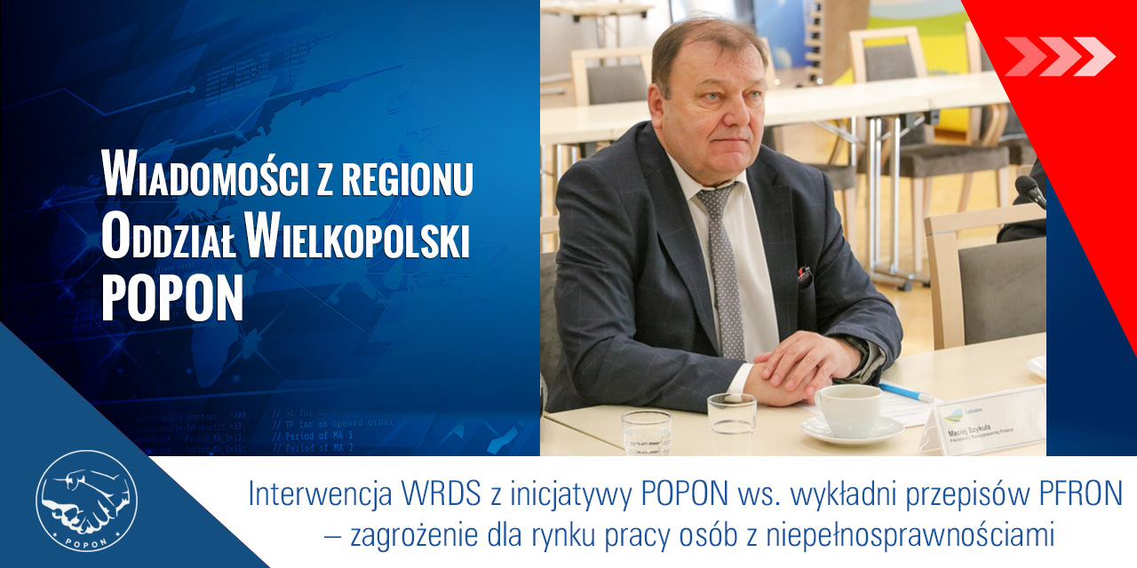 Interwencja WRDS z inicjatywy POPON ws. wykładni przepisów PFRON – zagrożenie dla rynku pracy osób z niepełnosprawnościami