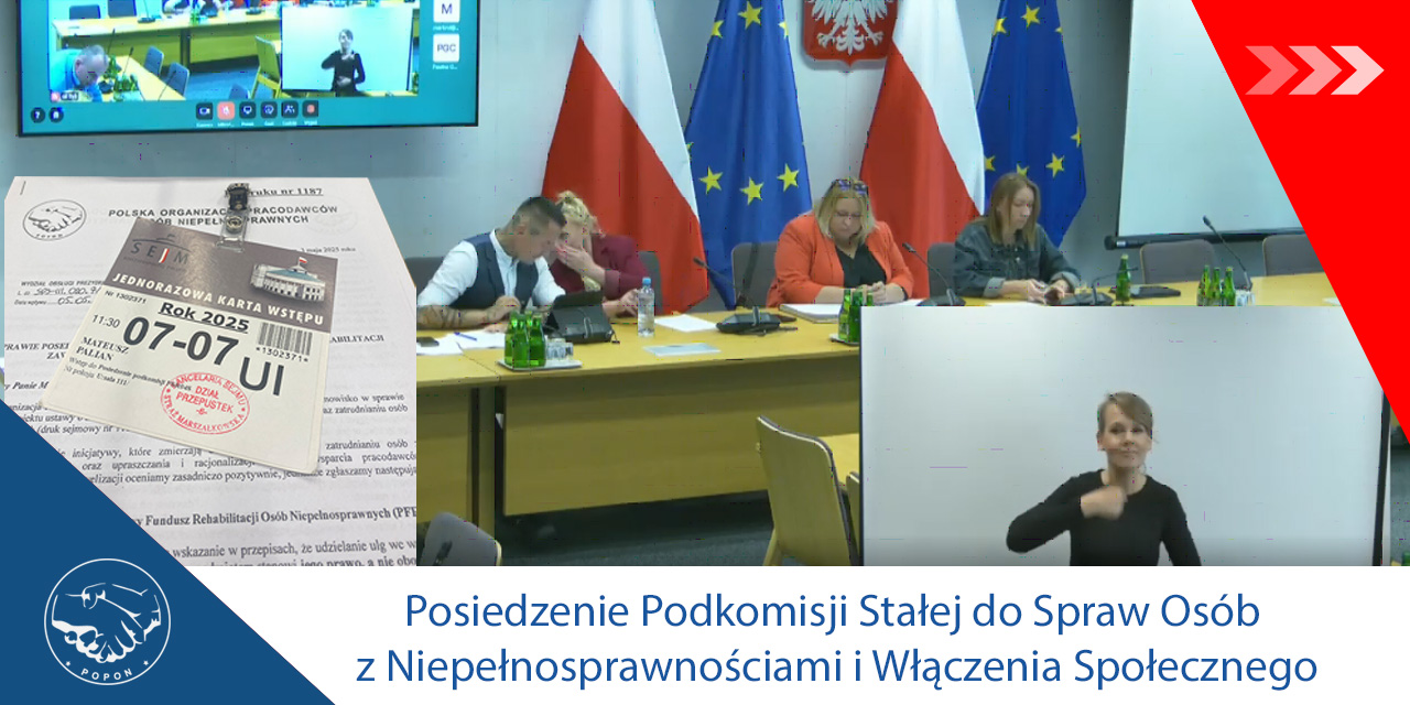 Posiedzenie Podkomisji Stałej do Spraw Osób z Niepełnosprawnościami i Włączenia Społecznego